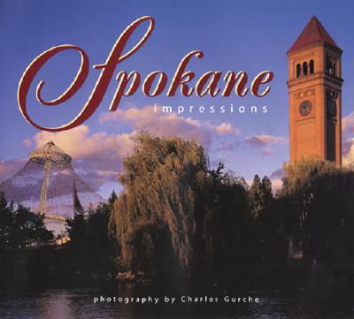 Spokane Impressions - Charles Gurche