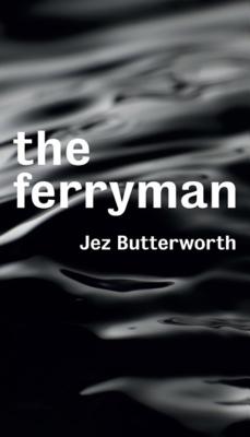 The Ferryman (Tcg Edition) - Jez Butterworth