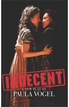 Indecent (Tcg Edition) - Paula Vogel