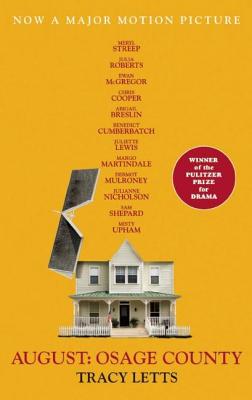 August: Osage County (Movie Tie-In) - Tracy Letts