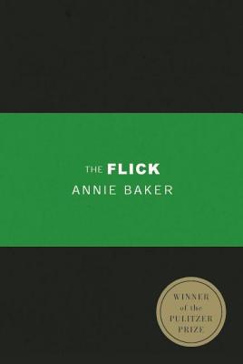 The Flick (Tcg Edition) - Annie Baker