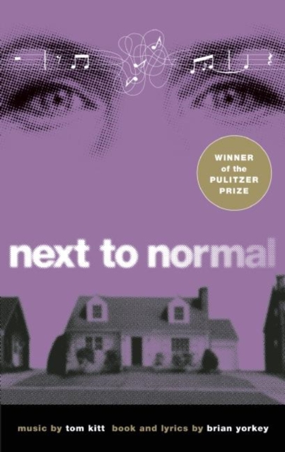 Next to Normal - Brian Yorkey