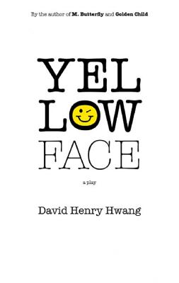 Yellow Face (Tcg Edition) - David Henry Hwang