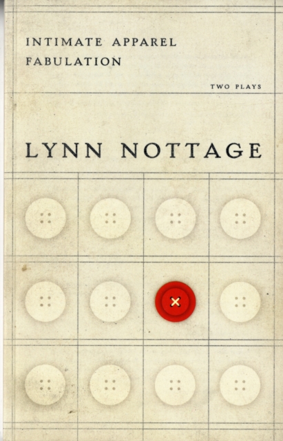 Intimate Apparel/Fabulation - Lynn Nottage