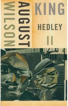 Poza produsului King Hedley II - August Wilson