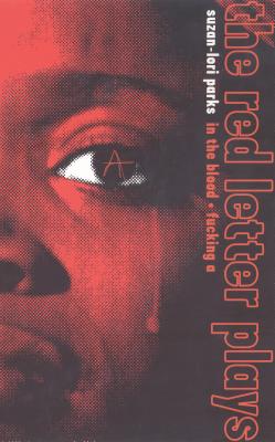 The Red Letter Plays - Suzan-lori Parks