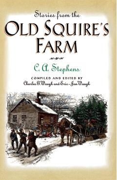 Stories from the Old Squire's Farm - C. Stephens