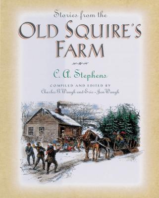 Stories from the Old Squire's Farm - C. Stephens