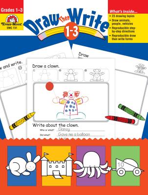 Draw...Then Write Grades 1-3 - Evan-moor Educational Publishers