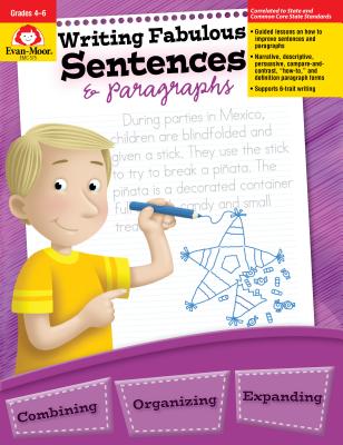 Writing Fabulous Sentences & Paragraphs - Evan-moor Educational Publishers