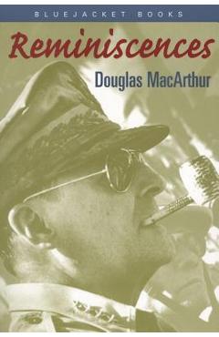 Coperta cărții 'Reminiscences - Douglas Macarthur'