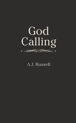 God Calling - A. J. Russell