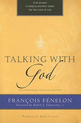 Talking with God - Francois F�nelon