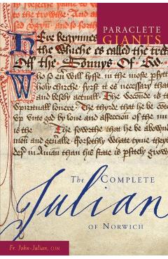 The Complete Julian of Norwich - John Julian