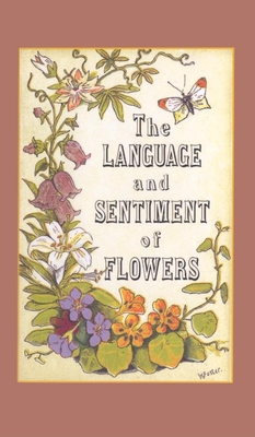 The Language and Sentiment of Flowers - James Mccabe
