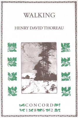 Walking - Henry Thoreau
