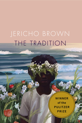 The Tradition - Jericho Brown