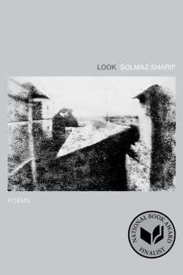 Look: Poems - Solmaz Sharif