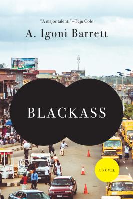Blackass - A. Igoni Barrett