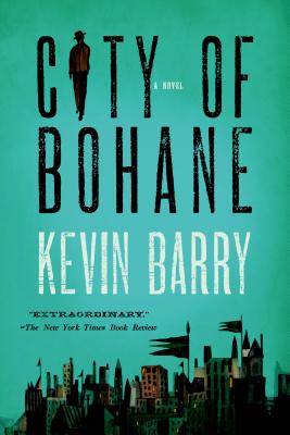 City of Bohane - Kevin Barry