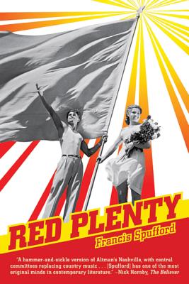 Red Plenty - Francis Spufford