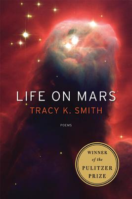 Life on Mars - Tracy K. Smith