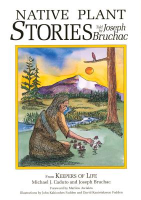 Native Plant Stories - Joseph Bruchac