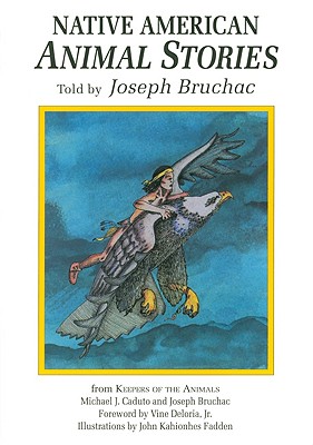 Native American Animal Stories - Joseph Bruchac Iii
