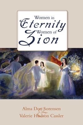 Women in Eternity, Women in Zion - Valerie Hudson