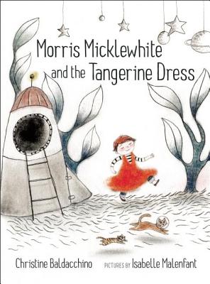 Morris Micklewhite and the Tangerine Dress - Christine Baldacchino
