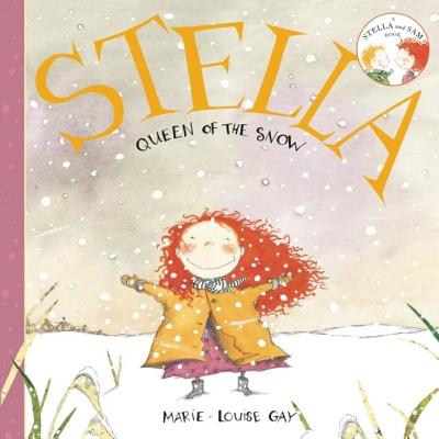 Stella, Queen of the Snow - Marie-louise Gay