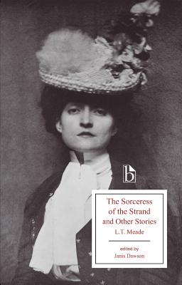 The Sorceress of the Strand and Other Stories - L. T. Meade