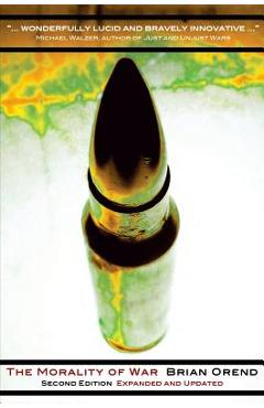 Poza produsului The Morality of War - Second Edition - Brian Orend