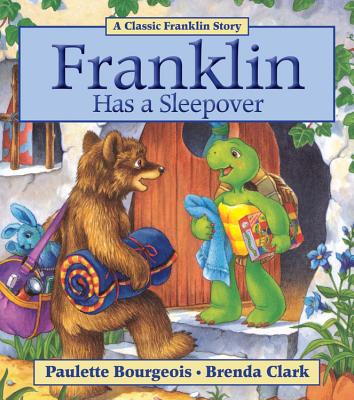 Franklin Has a Sleepover - Paulette Bourgeois