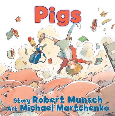Pigs - Robert Munsch