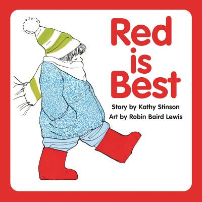Red Is Best - Kathy Stinson