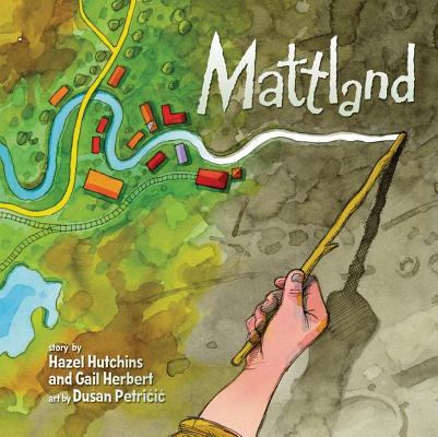 Mattland - Hazel Hutchins