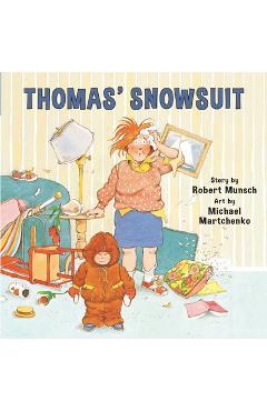 Coperta cărții 'Thomas' Snowsuit - Robert Munsch'