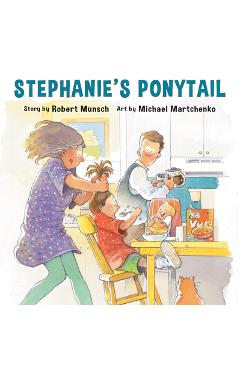 Poza produsului Stephanie's Ponytail (Annikin Edition) - Robert Munsch