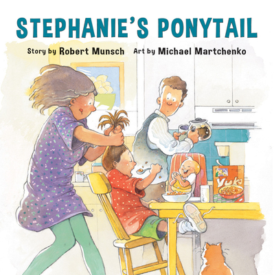 Stephanie's Ponytail (Annikin Edition) - Robert Munsch