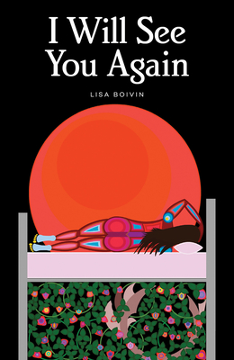 I Will See You Again - Lisa Boivin