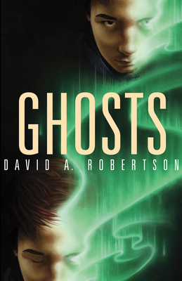 Ghosts, Volume 3 - David A. Robertson