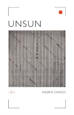 Unsun - Andrew Zawacki