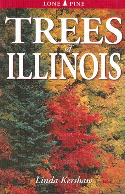Trees of Illinois: Including Tall Shrubs - Clem Hamilton