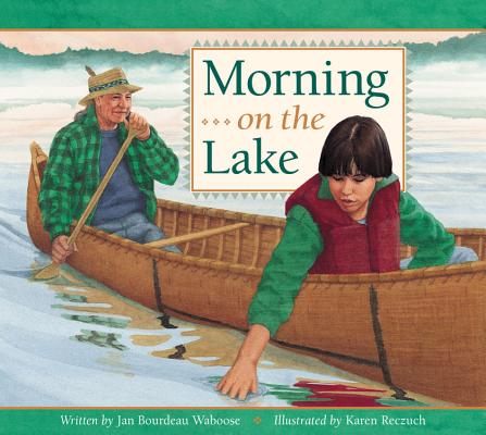 Morning on the Lake - Jan Bourdeau Waboose