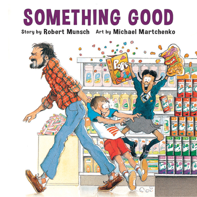 Something Good - Robert Munsch