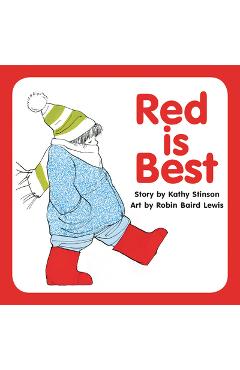 Coperta cărții 'Red Is Best - Kathy Stinson'