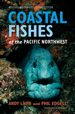 Coastal Fishes of the Pacific Northwest - Andy Lamb