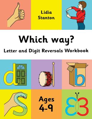 Which way?: Letter and Digit Reversals Workbook. Ages 4-9. - Harry Stanton