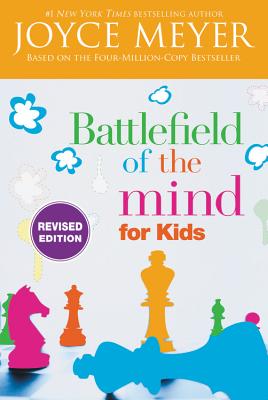 Battlefield of the Mind for Kids - Joyce Meyer